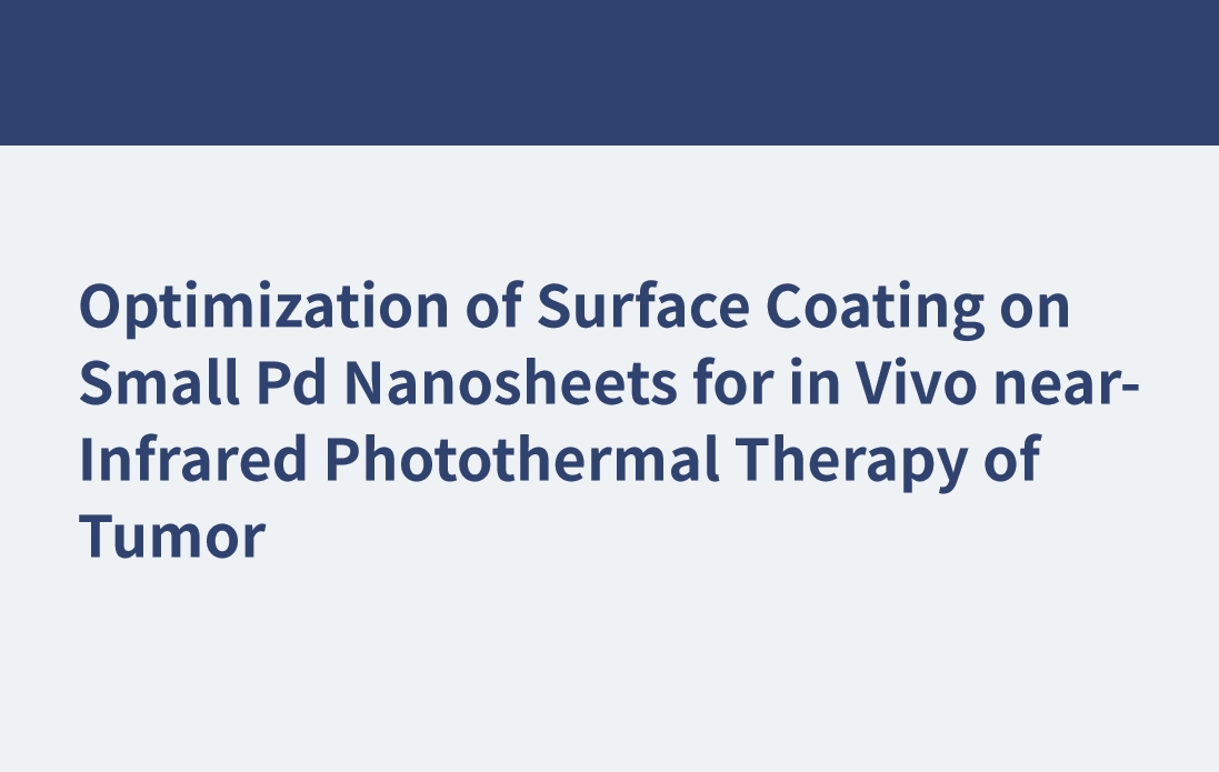 Optimización del revestimiento de superficies en nanohojas de Pd pequeñas para la terapia fototérmica de tumores en el infrarrojo cercano in vivo