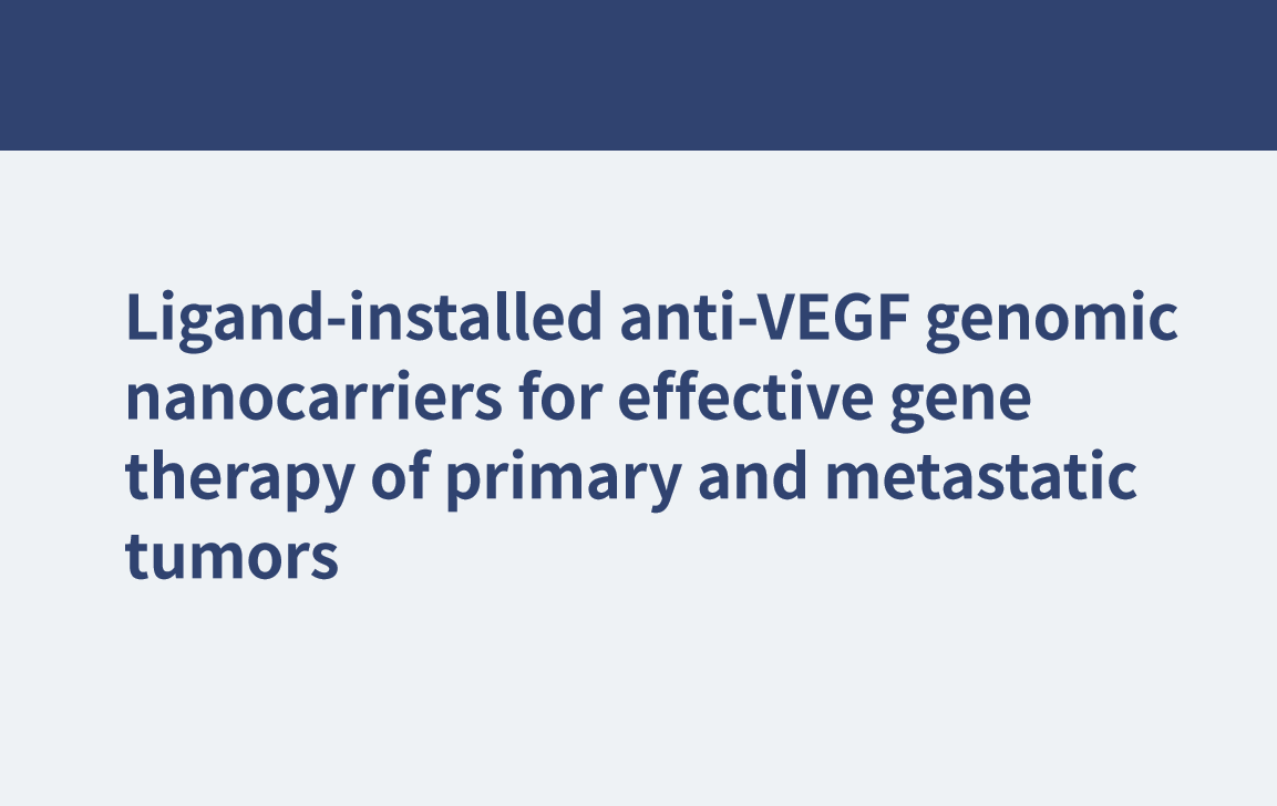 Nanoportadores genómicos anti-VEGF instalados en ligando para una terapia génica eficaz de tumores primarios y metastásicos