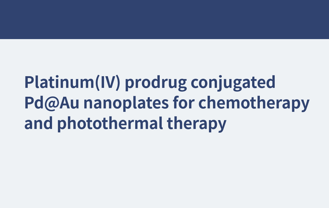 Nanoplacas de Pd@Au conjugadas con profármaco de platino (IV) para quimioterapia y terapia fototérmica