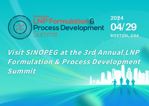 Visit SINOPEG at the 3rd Annual LNP Formulation & Process Development Summit