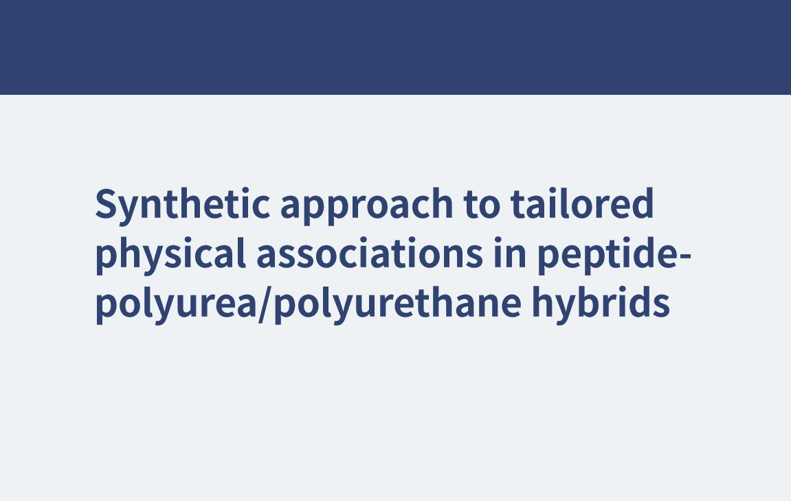 Enfoque sintético para asociaciones físicas adaptadas en híbridos de péptido-poliurea/poliuretano
