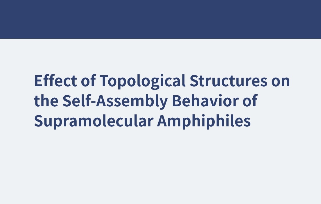 Efecto de las estructuras topológicas sobre el comportamiento de autoensamblaje de anfífilos supramoleculares