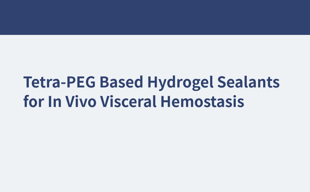 Selladores de hidrogel a base de tetra-PEG para la hemostasia visceral in vivo
