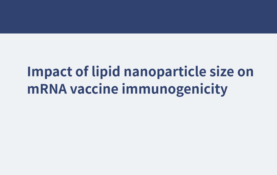 Impacto del tamaño de las nanopartículas lipídicas en la inmunogenicidad de las vacunas de ARNm